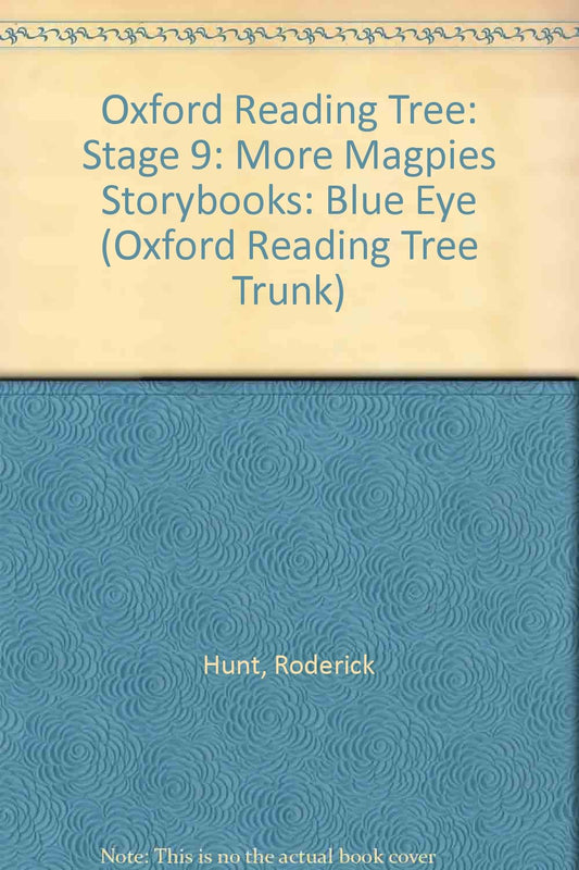 Book cover of Oxford Reading Tree: Stage 9: More Magpies Storybooks by Roderick Hunt, Alex Brychta