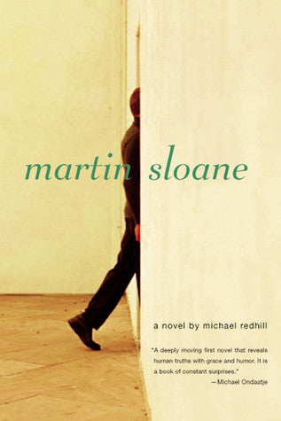 Book cover of Martin Sloane by Michael Redhill
