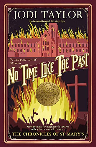 Book cover of No Time Like The Past by Jodi Taylor