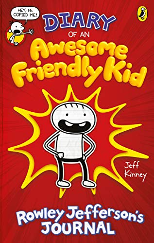 Book cover of Diary Of An Awesome Friendly Kid: Rowley Jefferson's Journal by Jeff Kinney