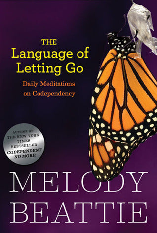 Book cover of The Language Of Letting Go: Daily Meditations On Codependency by Melody Beattie