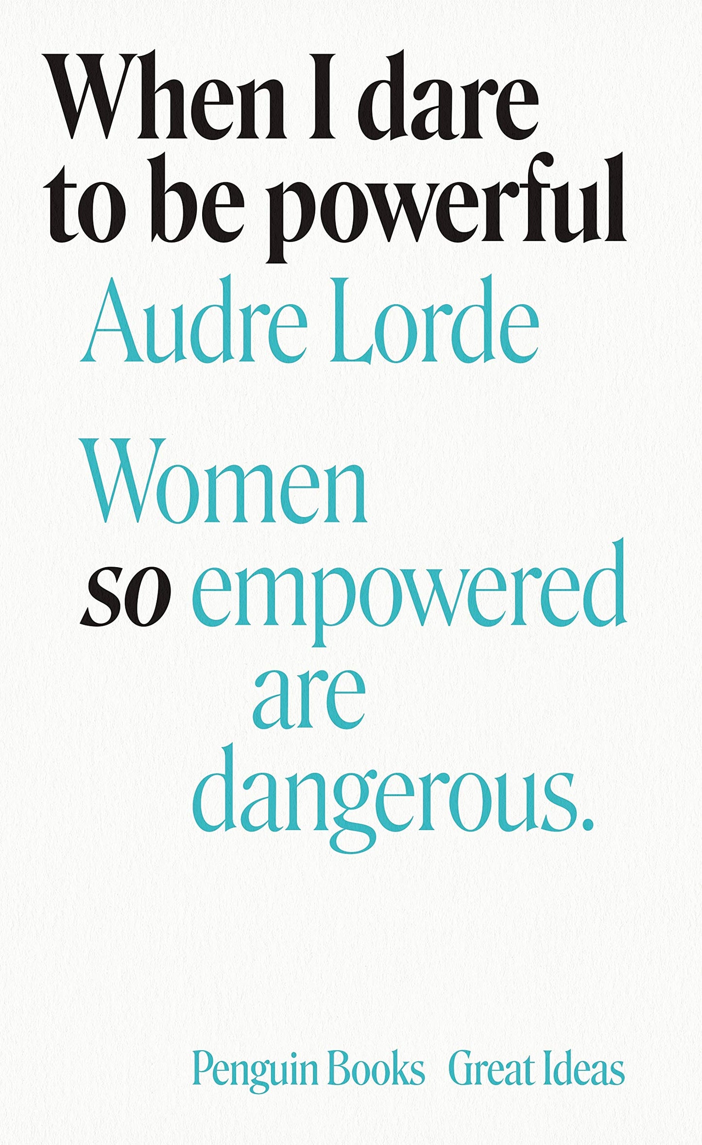 Book cover of When I Dare to Be Powerful by Audre Lorde