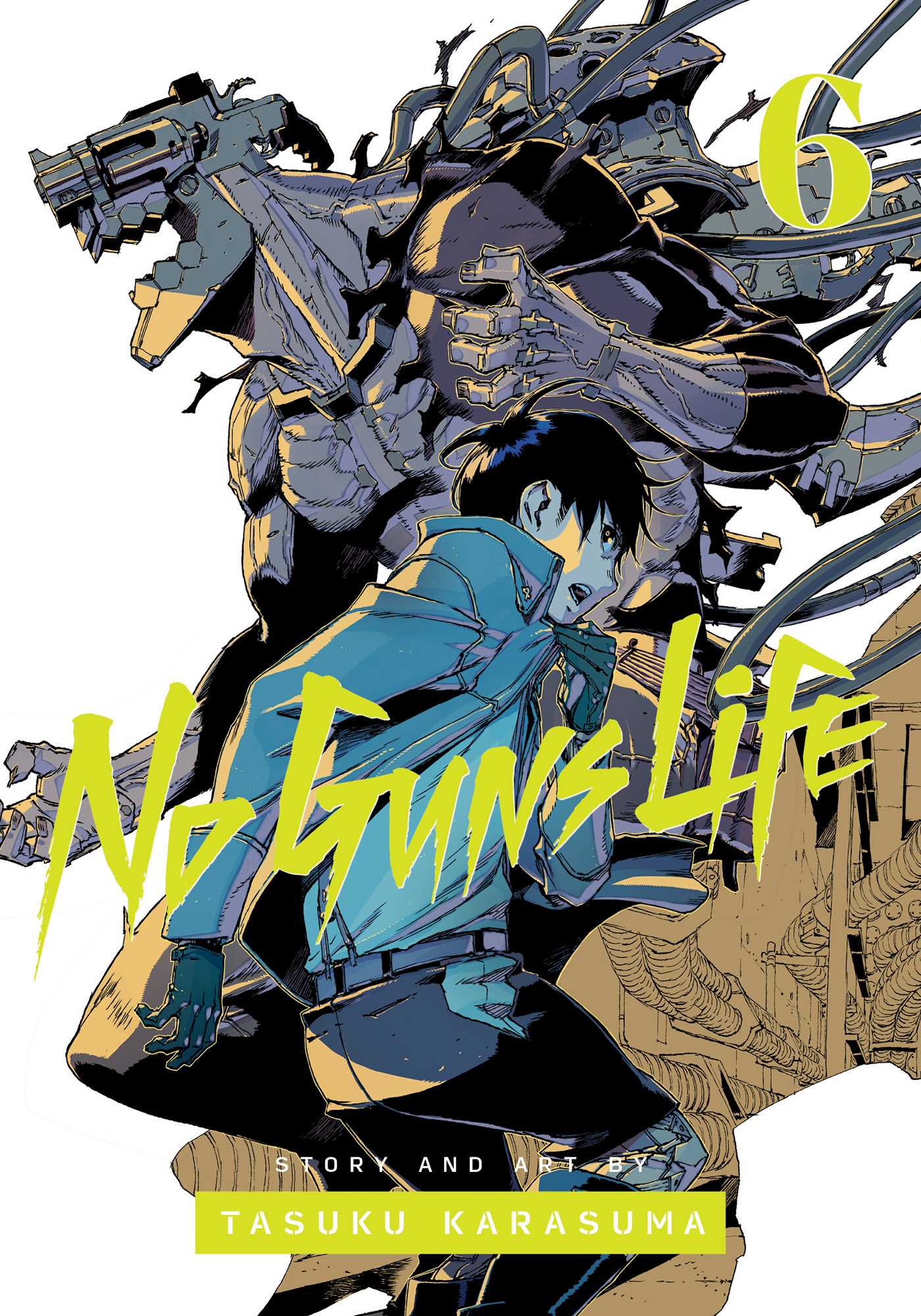 Book cover of No Guns Life, Vol. 6 by Tasuku Karasuma