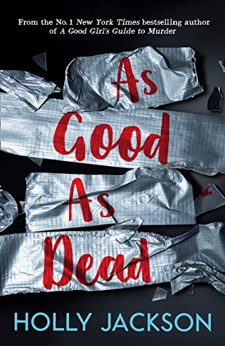 Book cover of As Good As Dead by Holly Jackson