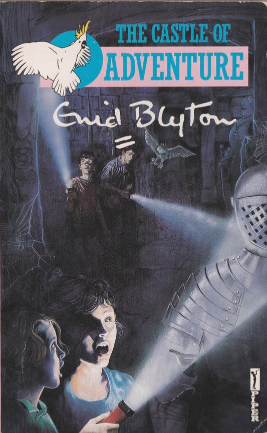 Book cover of The Castle of Adventure by Enid Blyton