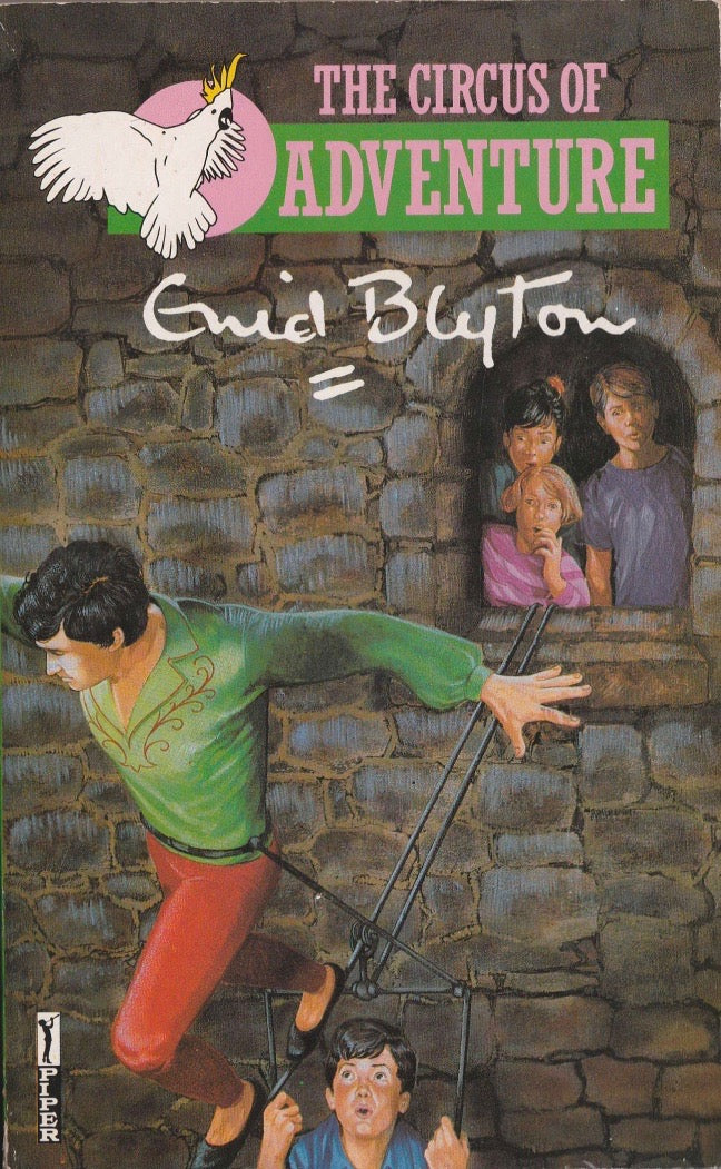 Book cover of The Circus Of Adventure by Enid Blyton