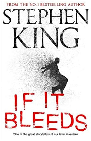 Book cover of If It Bleeds by Stephen King