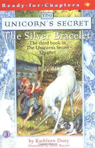 Book cover of The Silver Bracelet by Kathleen Duey