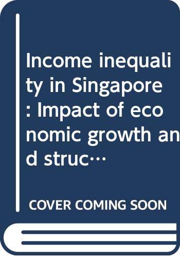 Book cover of Income Inequality In Singapore: Impact Of Economic Growth And Structural Change, 1966-1975 by Rao Bhanoji, V.V. Bhanoji Rao, M.K. Ramakrishnan (Photographer)