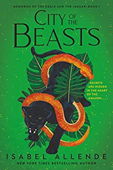 Book cover of City Of The Beasts by Isabel Allende, Margaret Sayers Peden (Trans.)