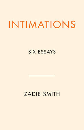 Book cover of Intimations by Zadie Smith