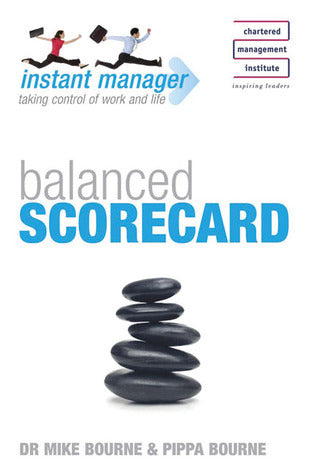 Book cover of Balanced Scorecard by Michael Bourne, Pippa Bourne