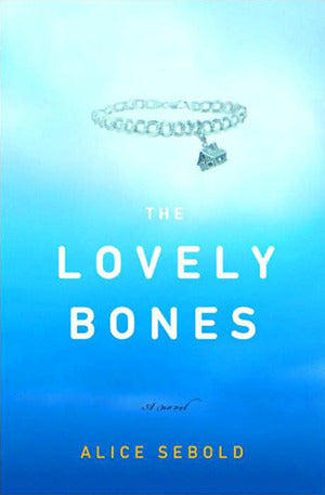 Book cover of The Lovely Bones by Alice Sebold