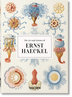 Book cover of The Art and Science of Ernst Haeckel by Rainer Willmann, Julia Voss