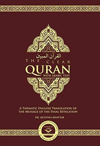 Book cover of The Clear Quran® With Arabic Text by Anonymous, Mustafa Khattab (Trans.)