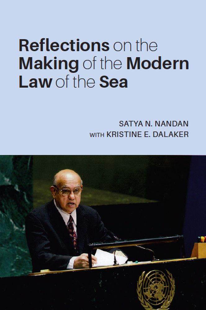 Book cover of Reflections On The Making Of The Modern Law Of The Sea by Satya Nandan