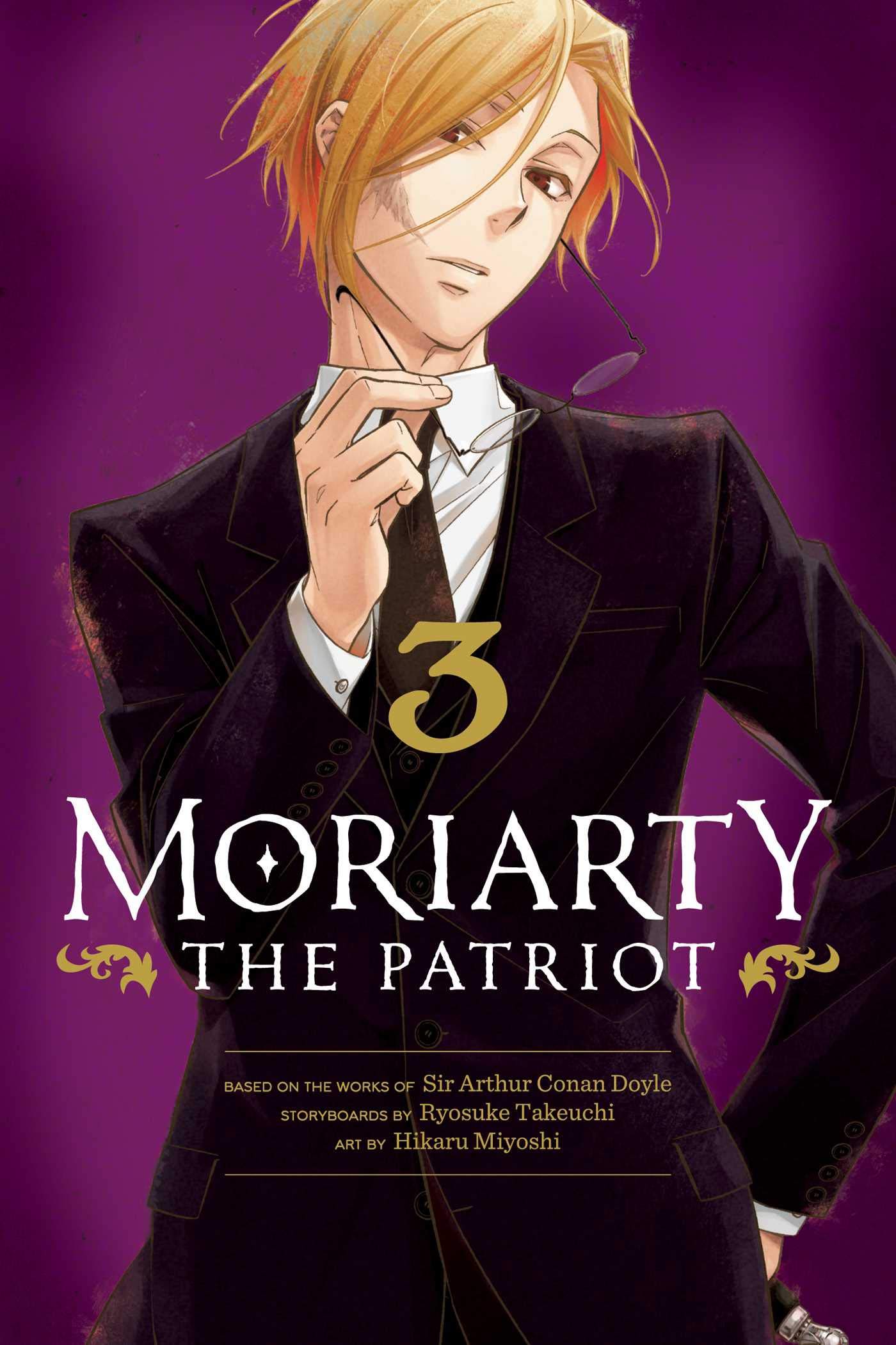 Book cover of Moriarty The Patriot, Vol. 3 by Ryōsuke Takeuchi, Hikaru Miyoshi (Illus.), Arthur Conan Doyle (Draft Writer)
