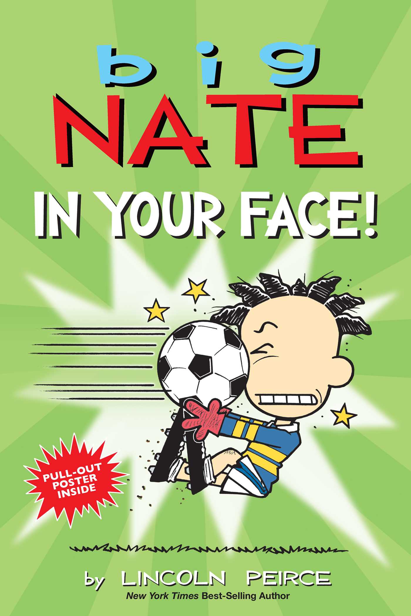 Book cover of Big Nate: In Your Face! by Lincoln Peirce