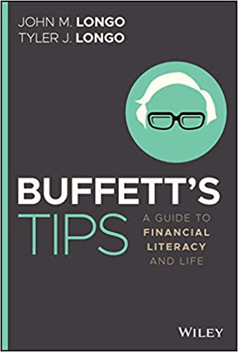Book cover of Buffett's Tips: A Guide to Financial Literacy and Life by John M. Longo