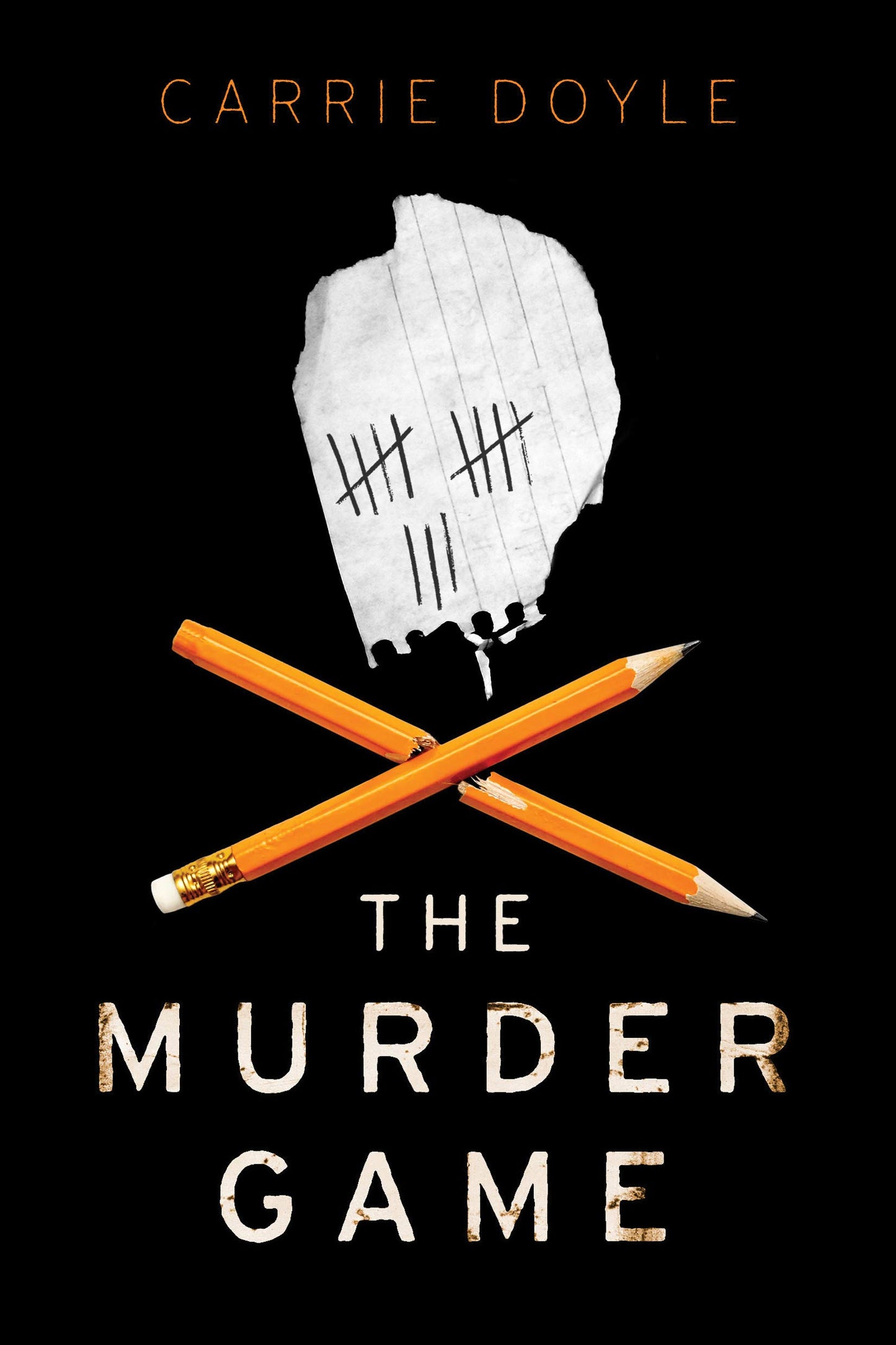 Book cover of The Murder Game by Carrie Doyle
