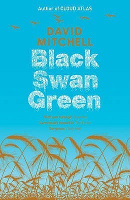 Book cover of Black Swan Green by David Mitchell