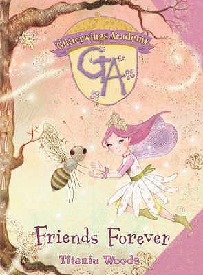 Book cover of Friends Forever by Titania Woods