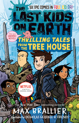 Book cover of Thrilling Tales From The Tree House by Max Brallier, Douglas Holgate (Illus.), Jay Cooper (Illus.), Anoosha Syed (Illus.), Lorena Álvarez (Illus.), Christopher Mitten (Illus.), Xavier Bonet (Illus.)