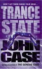 Book cover of Trance State by John Case