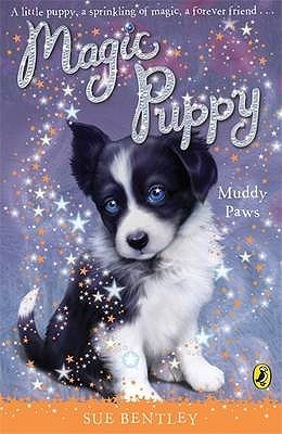 Book cover of Magic Puppy #2 Muddy Paws by Sue Bentley