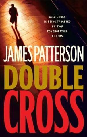 Book cover of Double Cross by James Patterson