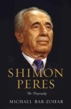Book cover of Shimon Peres: The Biography by Michael Bar-Zohar