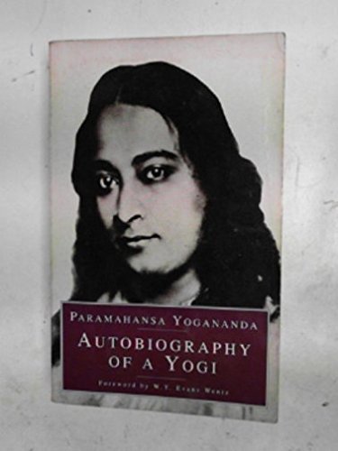 Book cover of Autobiography Of A Yogi by Paramahansa Yogananda, W.Y. Evans-Wentz