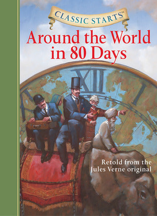 Book cover of Around The World In 80 Days by Deanna McFadden (Adapter), Arthur Pober (Afterword)