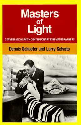 Book cover of Masters Of Light: Conversations With Contemporary Cinematographers by Dennis Schæfer