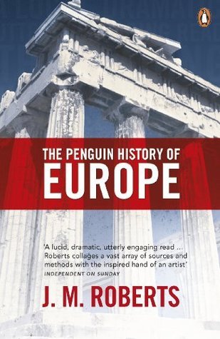 Book cover of The Penguin History of Europe by J.M. Roberts