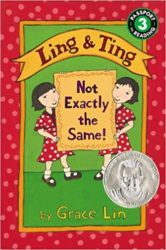 Book cover of Ling & Ting: Not Exactly the Same! by Grace Lin