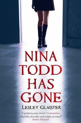 Book cover of Nina Todd Has Gone by Lesley Glaister