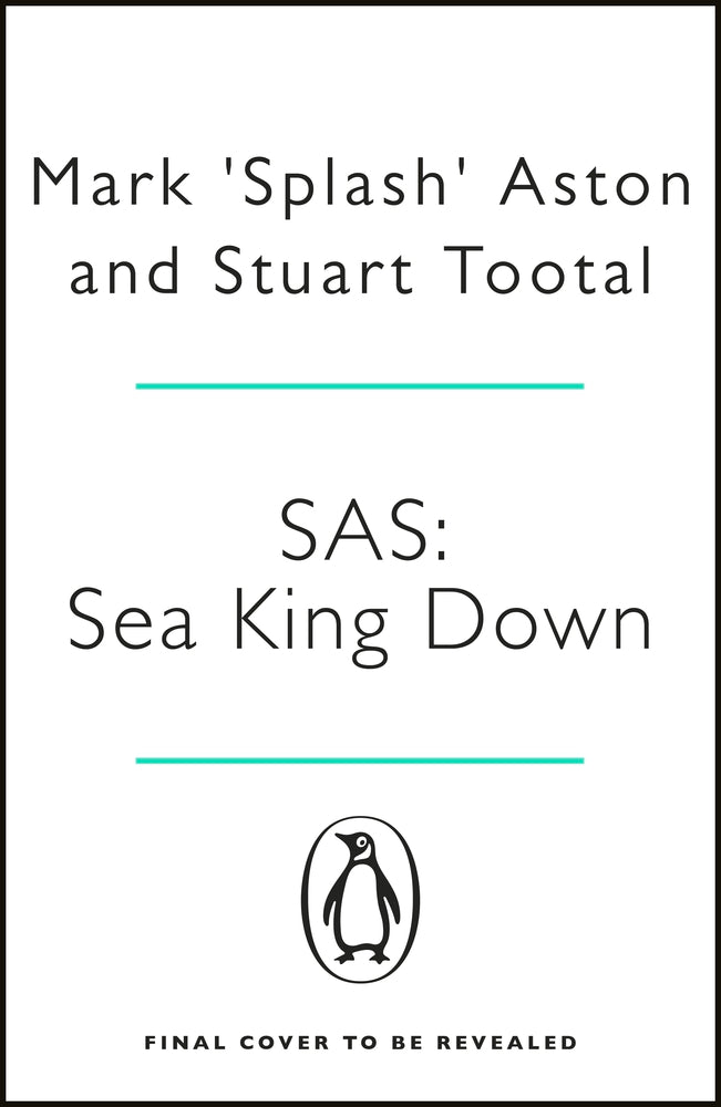 Book cover of SAS: Sea King Down by Mark Aston