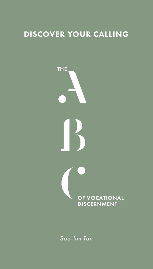 Book cover of Discover Your Calling: The ABC Of Vocational Discernment by Soo-Inn Tan