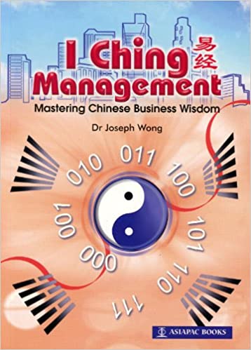 Book cover of I Ching Management by Joseph Wong