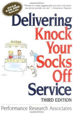 Book cover of Delivering Knock Your Socks Off Service by Kristin L. Anderson, Performance Research Associates