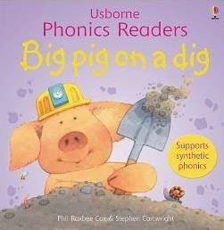 Book cover of Big Pig On A Dig by Phil Roxbee Cox, Stephen Cartwright (Illus.)