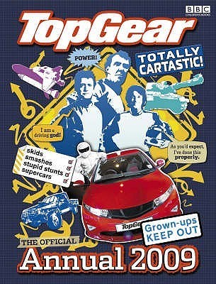 Book cover of Top Gear: Official Annual 2009 by Jeremy Clarkson