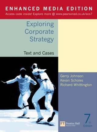 Book cover of Exploring Corporate Strategy: Media Edition: Text And Cases by Gerry Johnson
