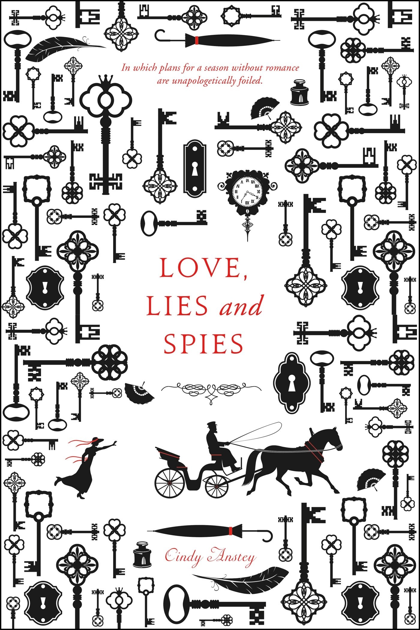 Book cover of Love, Lies And Spies by Cindy Anstey