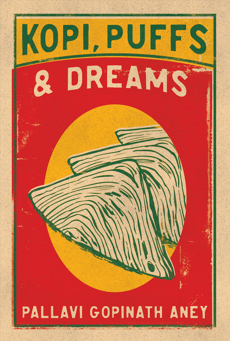 Book cover of Kopi, Puffs & Dreams by Pallavi Gopinath Aney