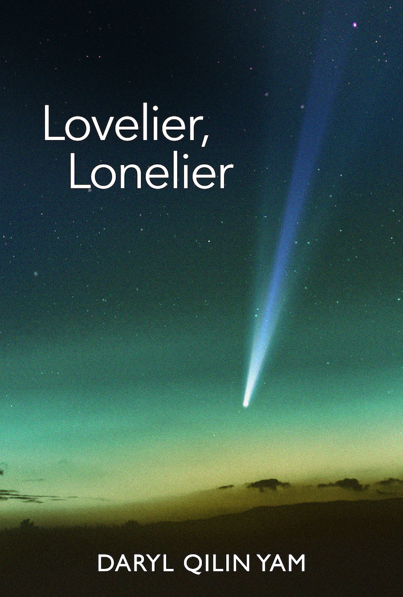 Book cover of Lovelier, Lonelier by Daryl Qilin Yam