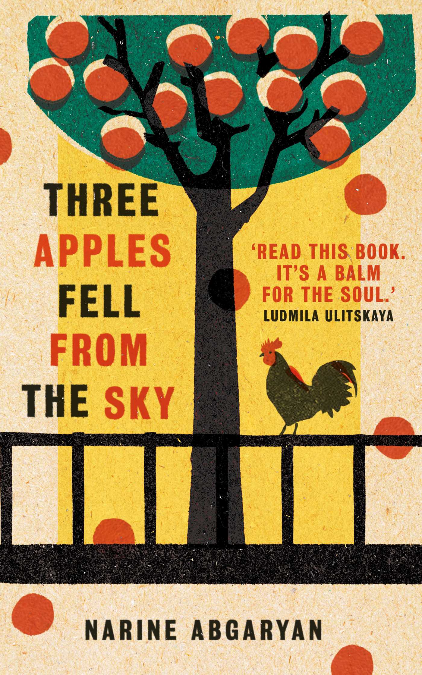 Book cover of Three Apples Fell From The Sky by Narine Abgaryan, Lisa C. Hayden (Translation)
