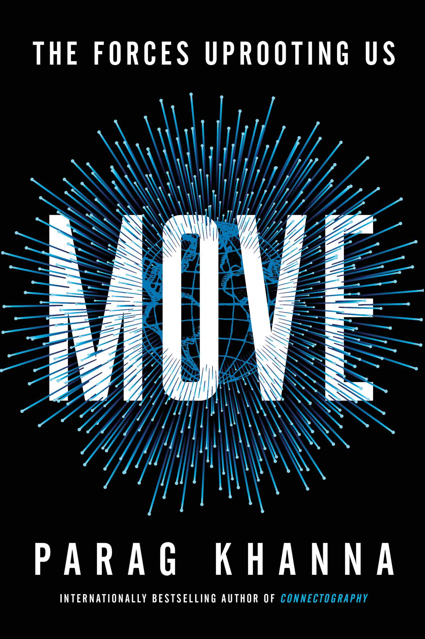 Book cover of Move: The Forces Uprooting Us by Parag Khanna