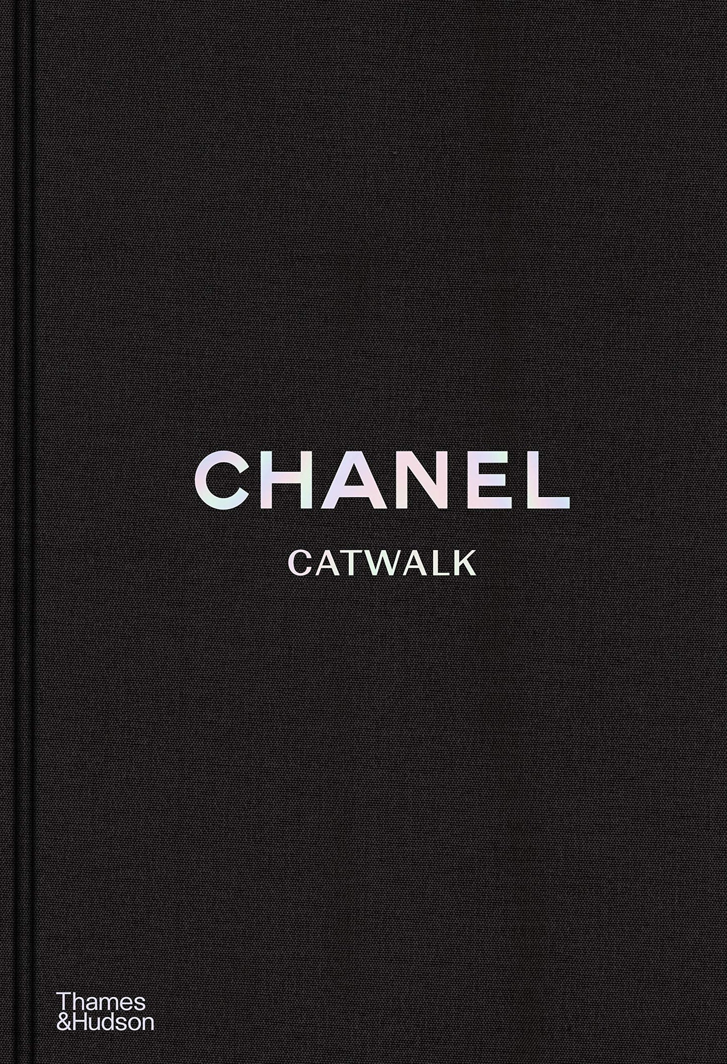 Book cover of Chanel Catwalk: The Complete Collections (2nd Ed) by MAURIES PATRICK